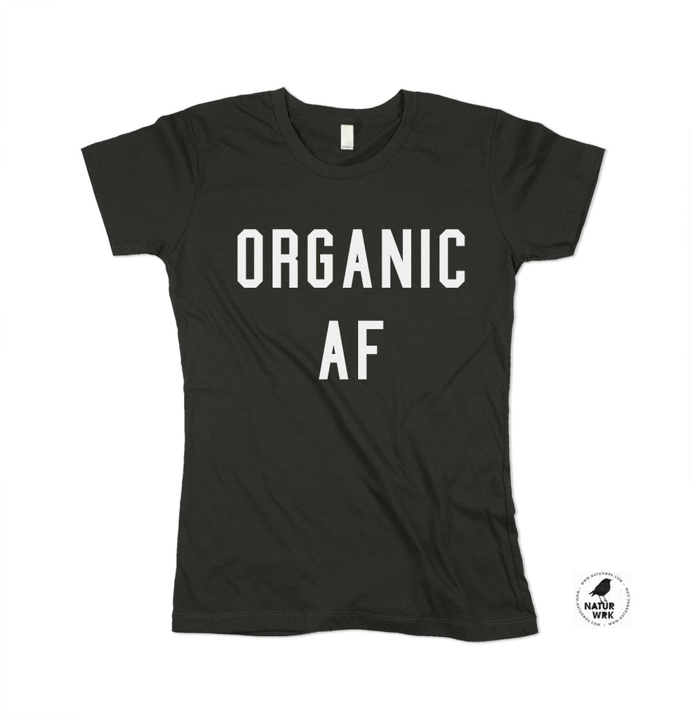 Womens Organic AF Tshirt – Naturwrk
